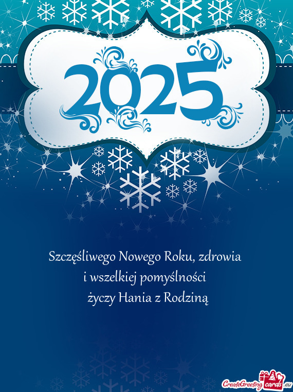 Zdrowia i wszelkiej pomyślności Hania z Rodziną