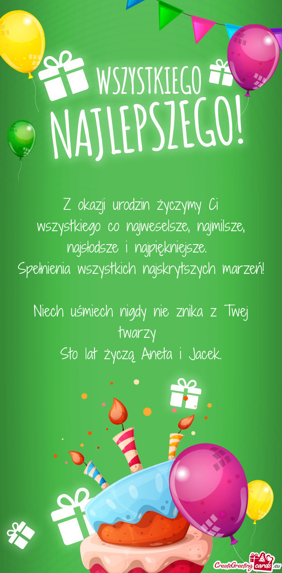 Wszystkiego co najweselsze, najmilsze, najsłodsze i najpiękniejsze