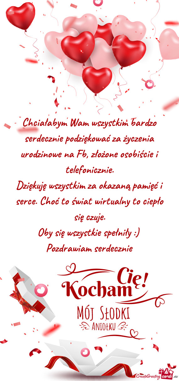 Dziękuję wszystkim za okazaną pamięć i serce. Choć to świat wirtualny to ciepło się czuje