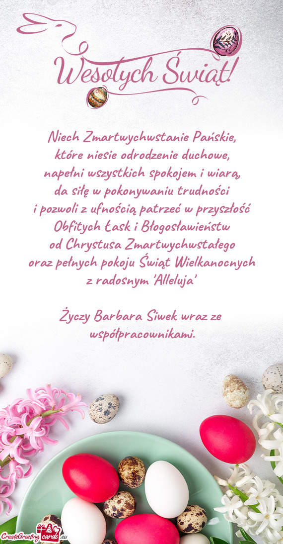 K i Błogosławieństw od Chrystusa Zmartwychwstałego oraz pełnych pokoju Świąt Wielkanocnych
