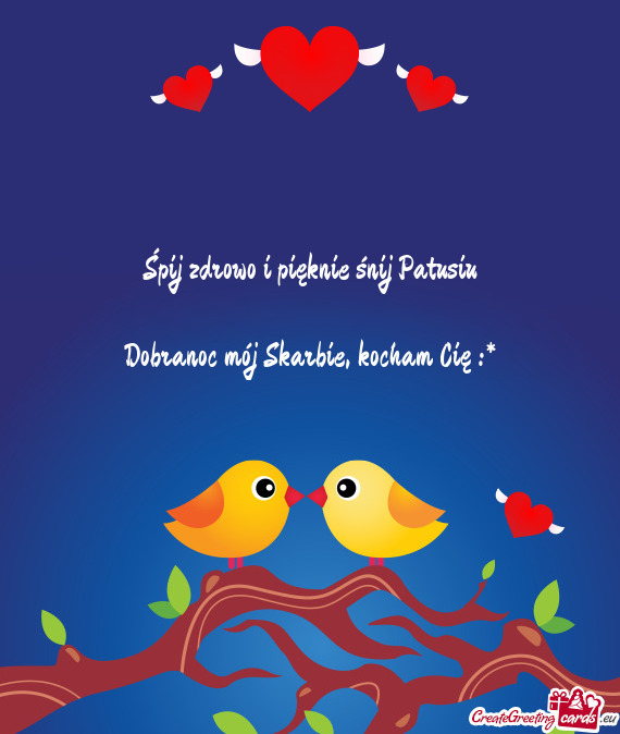 Dobranoc mój Skarbie, kocham Cię