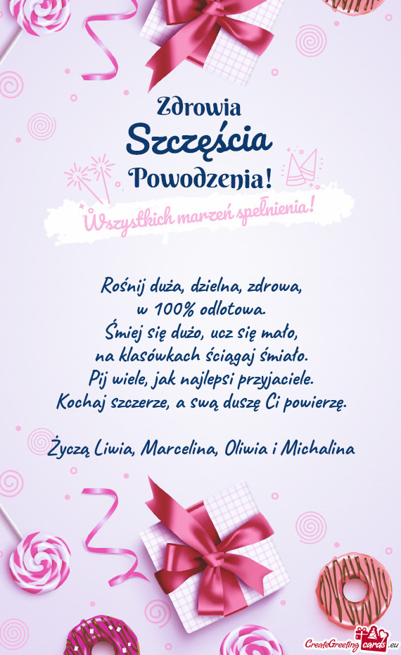Życzą Liwia, Marcelina, Oliwia i Michalina