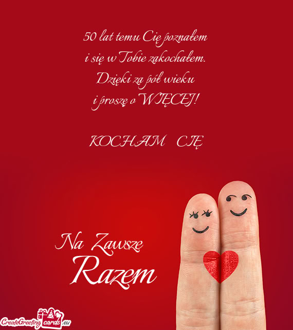 50 lat temu Cię poznałem