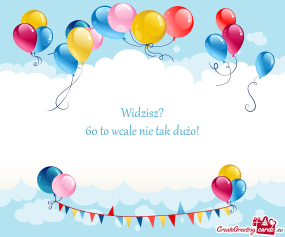 60 to wcale nie tak dużo