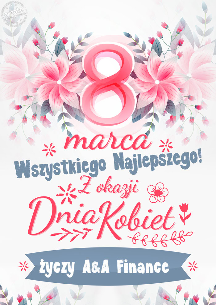 8 Marca wszystkiego najlepszego A&A Finance