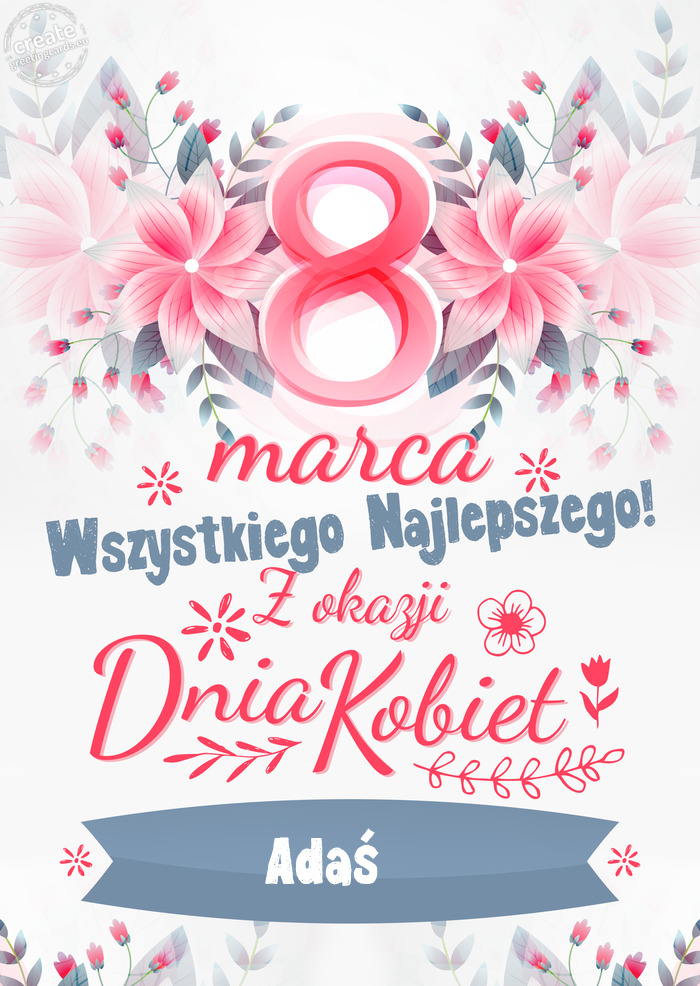 8 Marca wszystkiego najlepszego Adaś😁