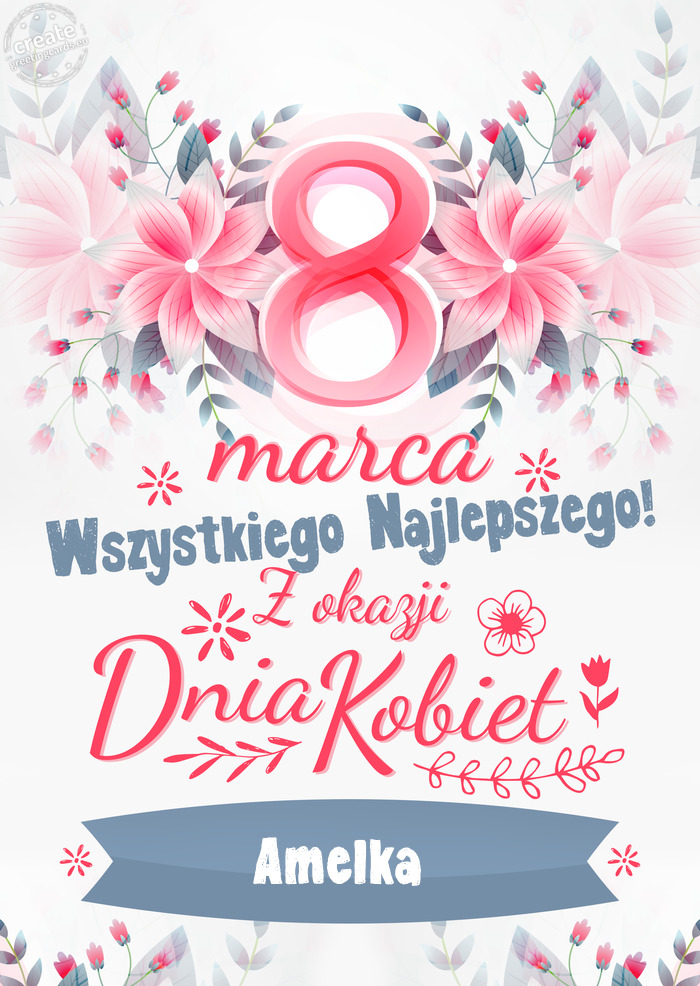 8 Marca wszystkiego najlepszego Amelka