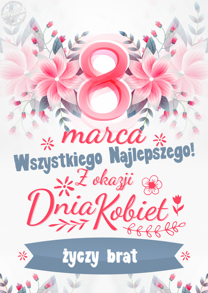 8 Marca wszystkiego najlepszego brat
