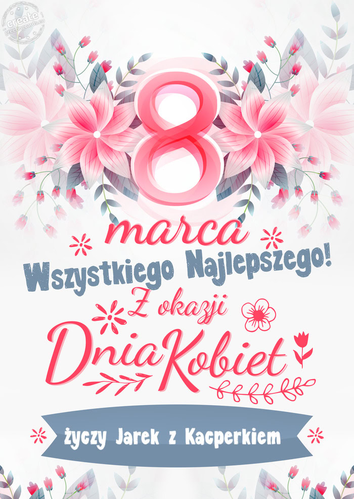 8 Marca wszystkiego najlepszego Jarek z Kacperkiem