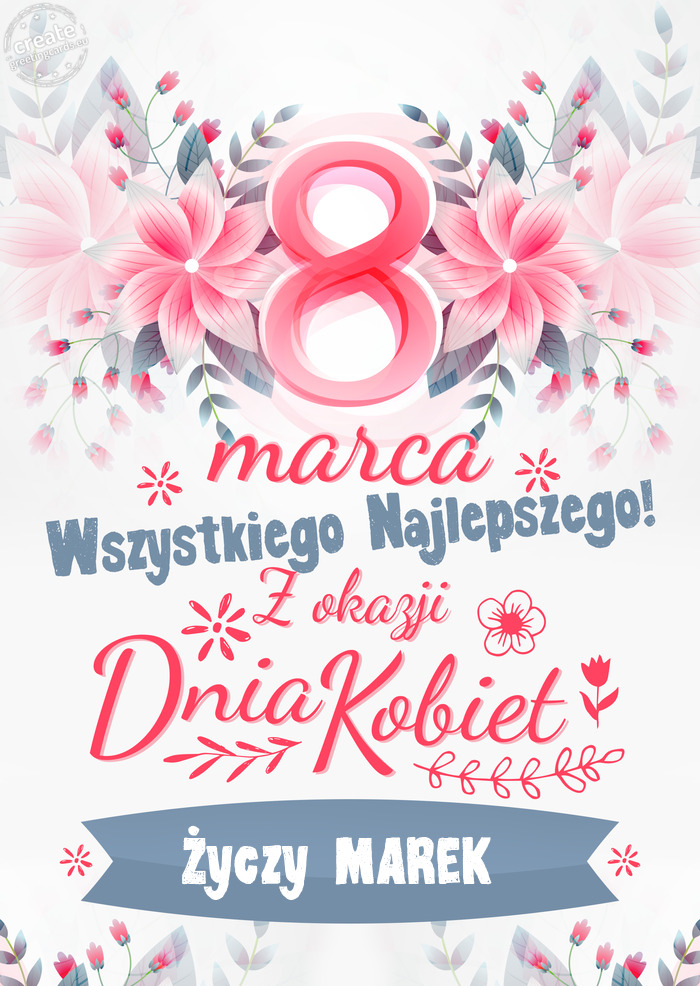8 Marca wszystkiego najlepszego MAREK