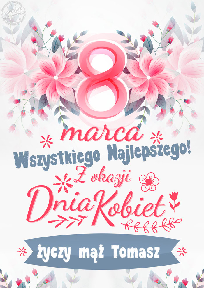 8 Marca wszystkiego najlepszego mąż Tomasz