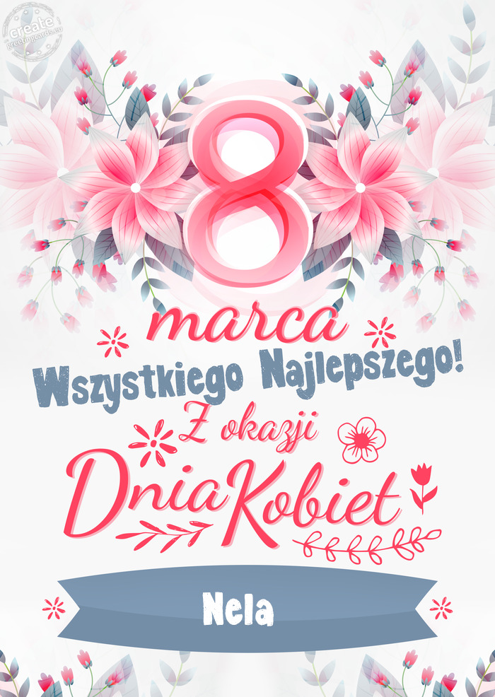 8 Marca wszystkiego najlepszego Nela