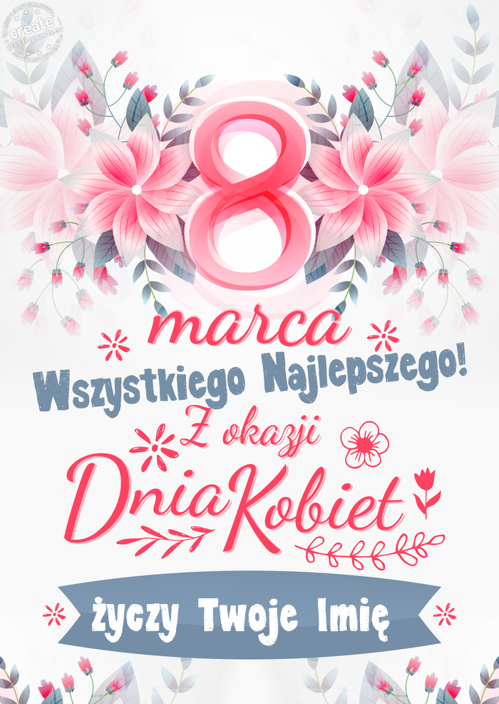 8 Marca wszystkiego najlepszego Twoje Imię