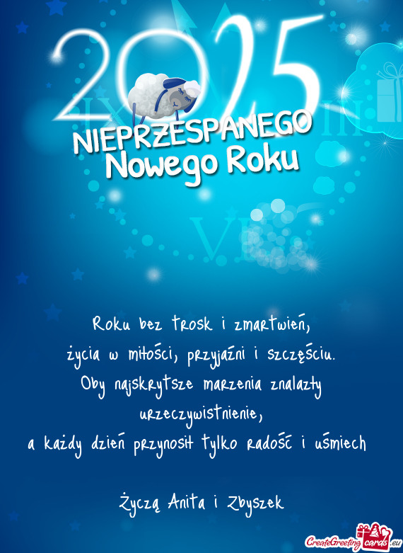 A każdy dzień przynosił tylko radość i uśmiech Życzą Anita i Zbyszek
