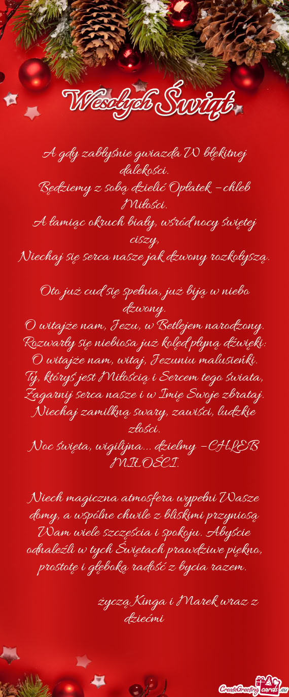 A łamiąc okruch biały, wśród nocy świętej ciszy