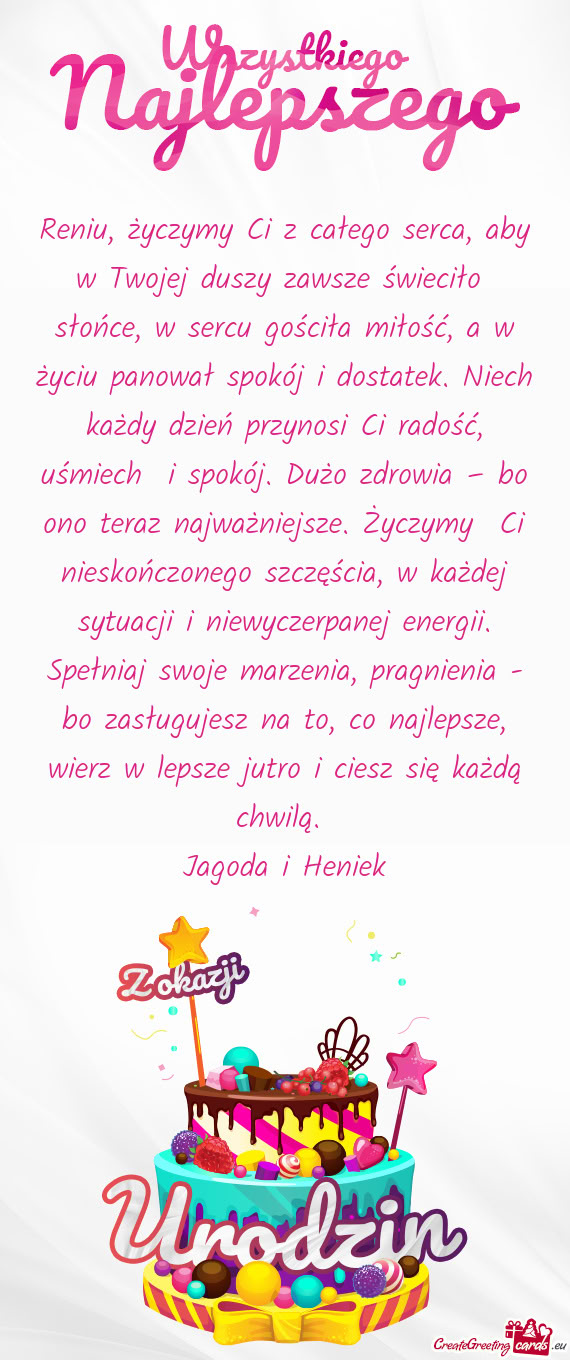 A miłość, a w życiu panował spokój i dostatek. Niech każdy dzień przynosi Ci radość, uśmi