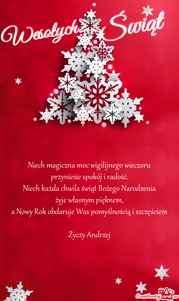 A Nowy Rok obdaruje Was pomyślnością i szczęściem Andrzej