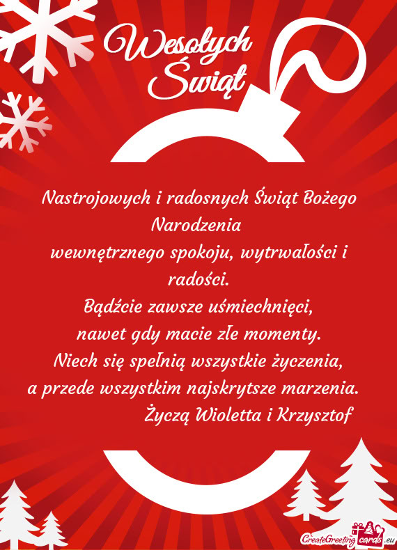 A przede wszystkim najskrytsze marzenia.      Życzą Wioletta i Krzysztof