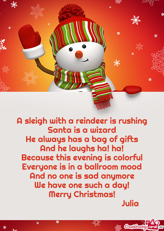 A sleigh with a reindeer is rushing