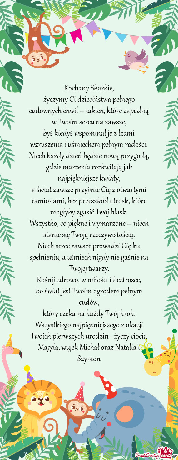 A świat zawsze przyjmie Cię z otwartymi ramionami, bez przeszkód i trosk, które mogłyby zgasić