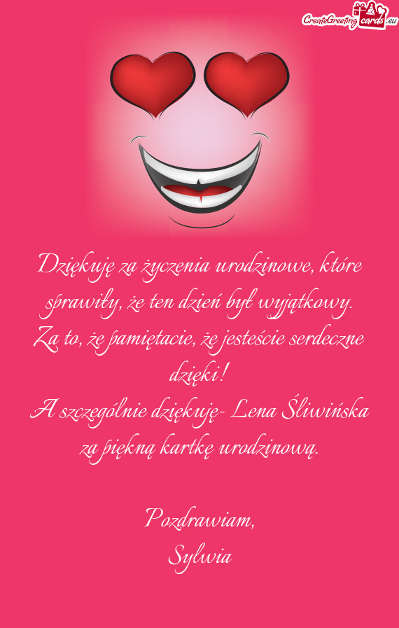 A szczególnie dziękuję- Lena Śliwińska za piękną kartkę urodzinową