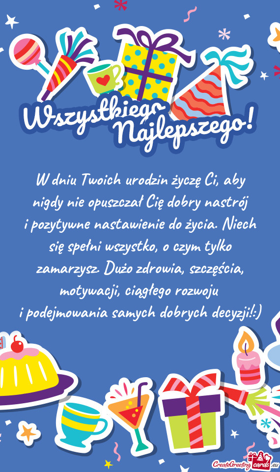 A, szczęścia, motywacji, ciągłego rozwoju