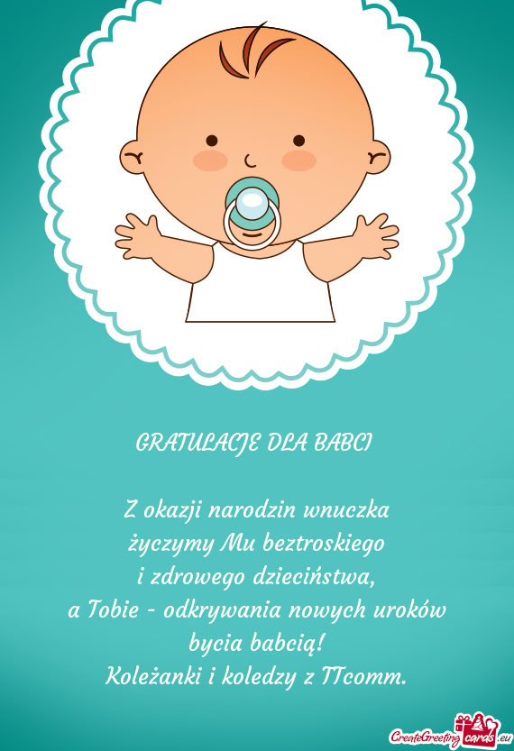 A Tobie - odkrywania nowych uroków bycia babcią! Koleżanki i koledzy z TTcomm