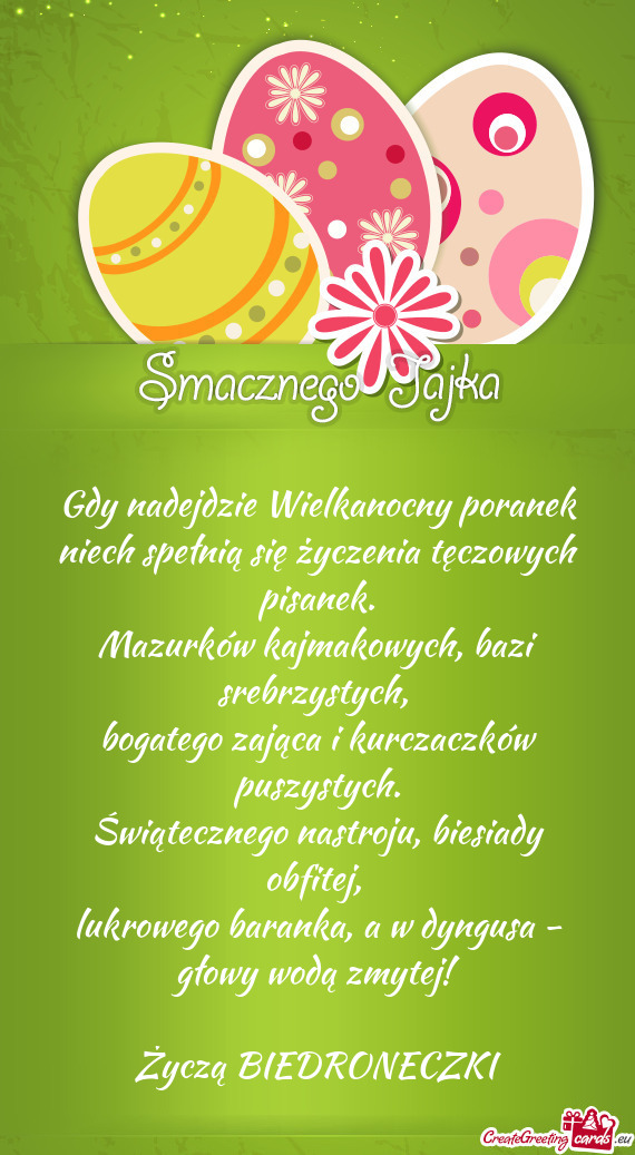 A w dyngusa - głowy wodą zmytej! Życzą BIEDRONECZKI