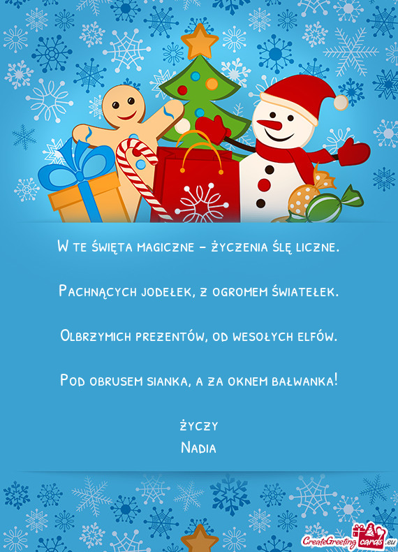 A za oknem bałwanka! życzy Nadia