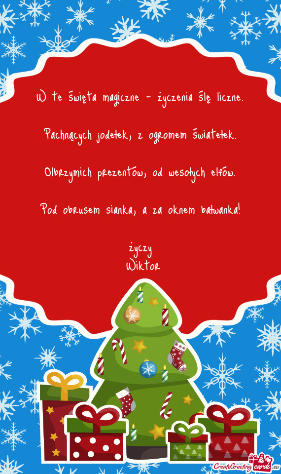 A za oknem bałwanka! życzy Wiktor