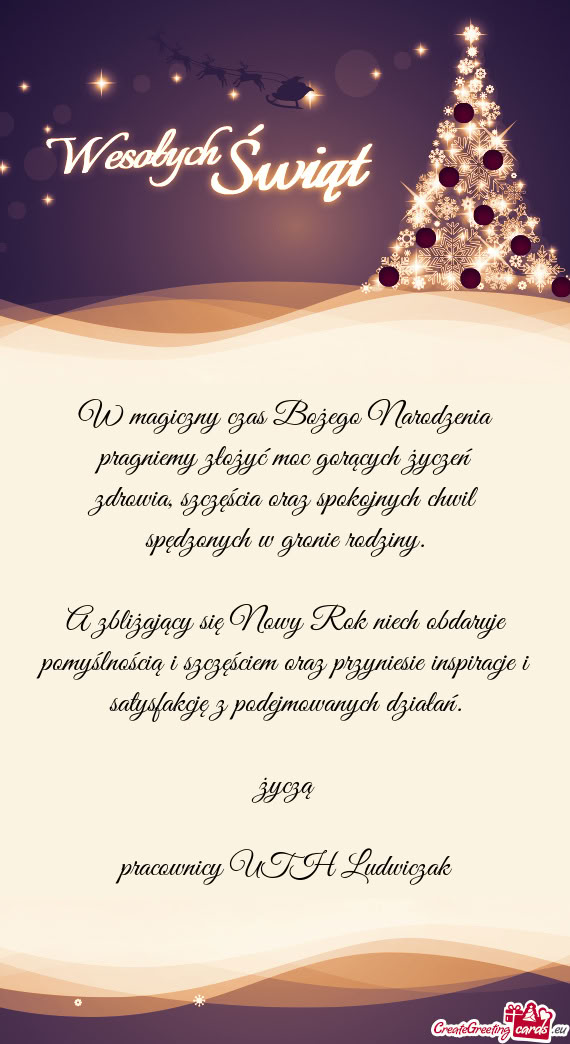 A zbliżający się Nowy Rok niech obdaruje pomyślnością i szczęściem oraz przyniesie inspi