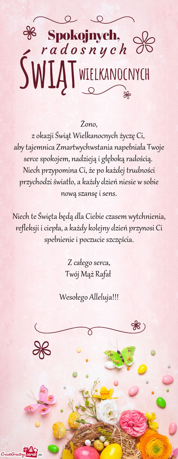 Aby tajemnica Zmartwychwstania napełniała Twoje serce spokojem, nadzieją i głęboką radością