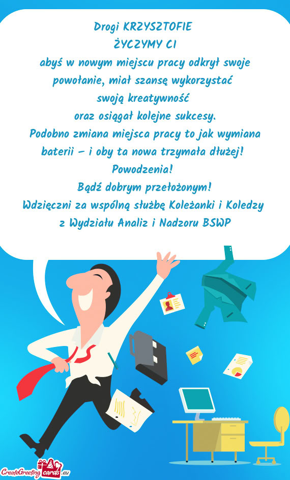 Abyś w nowym miejscu pracy odkrył swoje powołanie, miał szansę wykorzystać