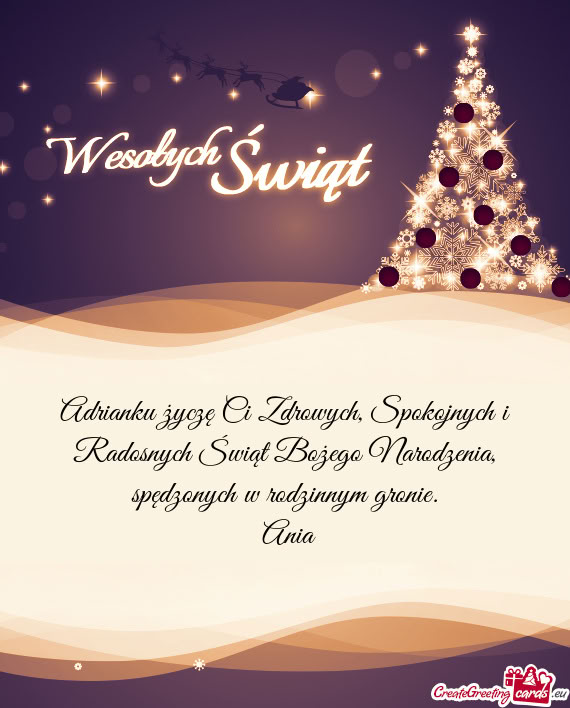 Adrianku życzę Ci Zdrowych