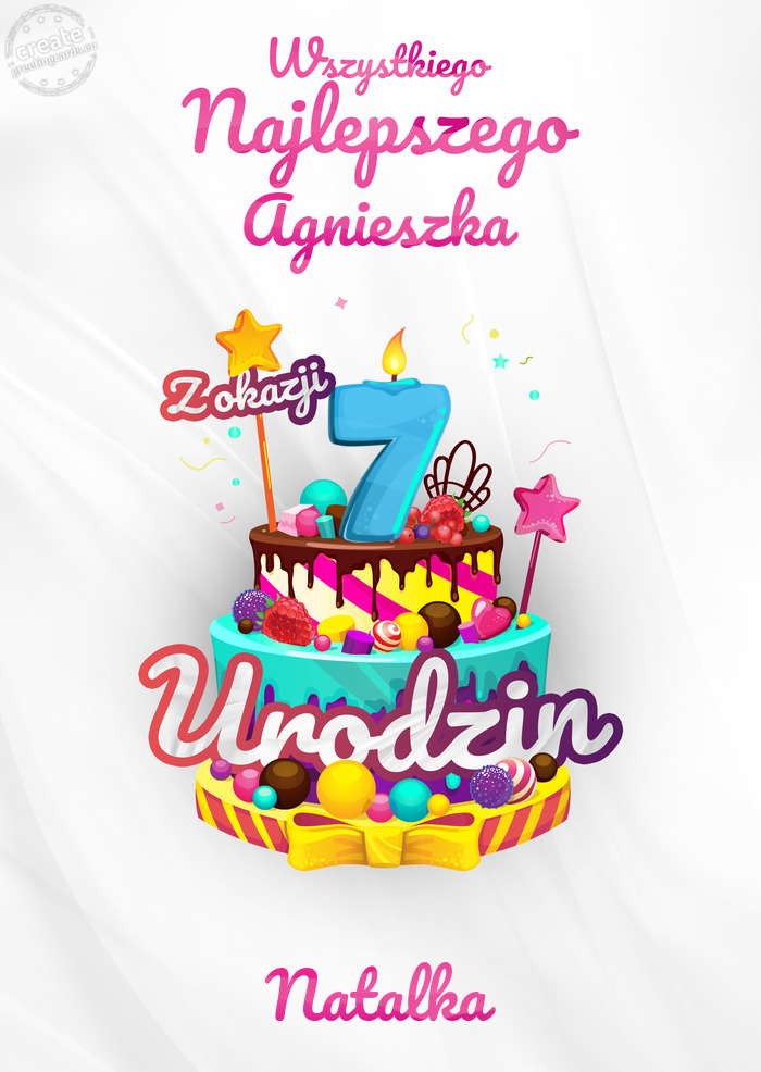 Agnieszka, Wszystkiego najlepszego z okazji 7 urodzin Natalka