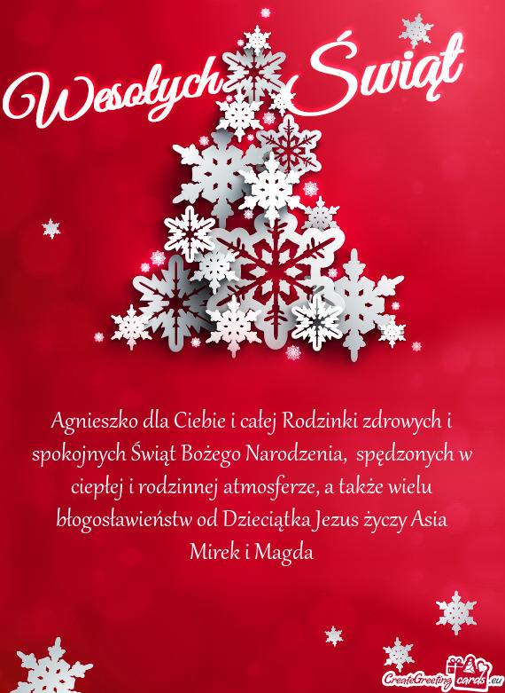 Agnieszko dla Ciebie i całej Rodzinki zdrowych i spokojnych Świąt Bożego Narodzenia, spędzonyc