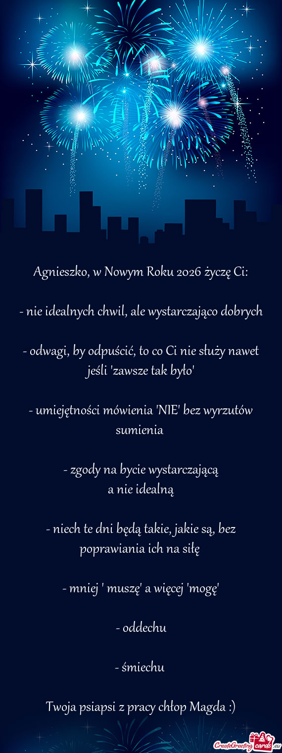 Agnieszko, w Nowym Roku 2026 życzę Ci