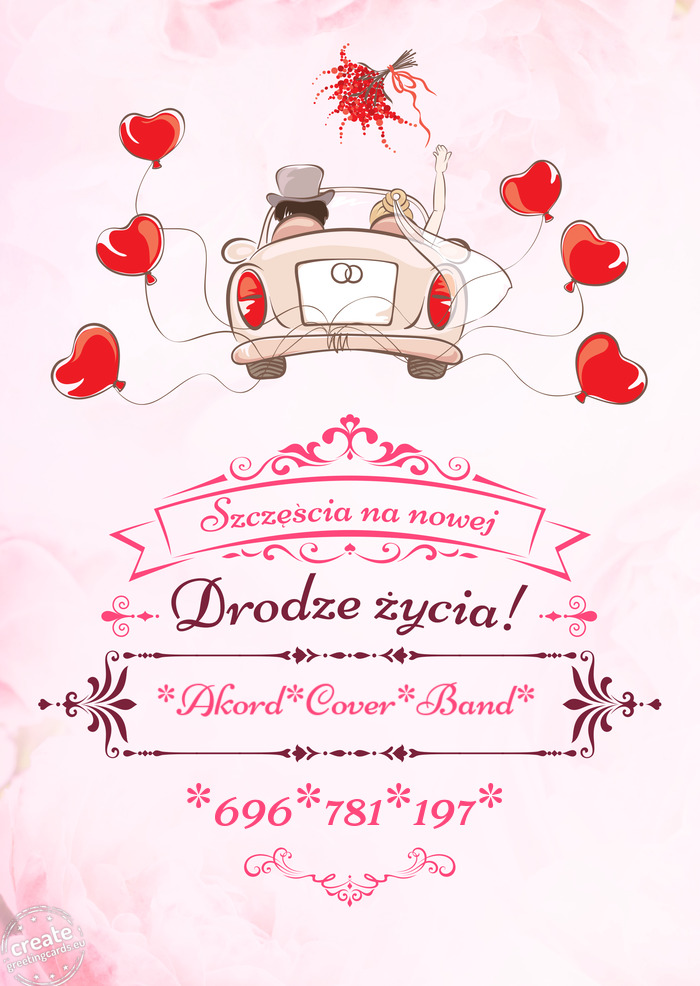 Akord*Cover*Band*, Szczęścia na nowej drodze życia *696*781*197
