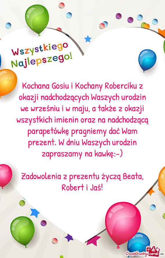 Akże z okazji wszystkich imienin oraz na nadchodzącą parapetówkę pragniemy dać Wam prezent. W