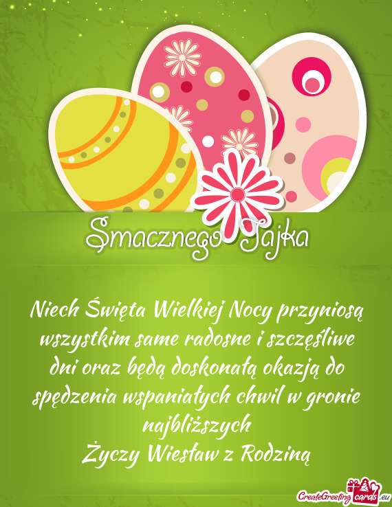 Ałą okazją do spędzenia wspaniałych chwil w gronie najbliższych Wiesław z Rodziną