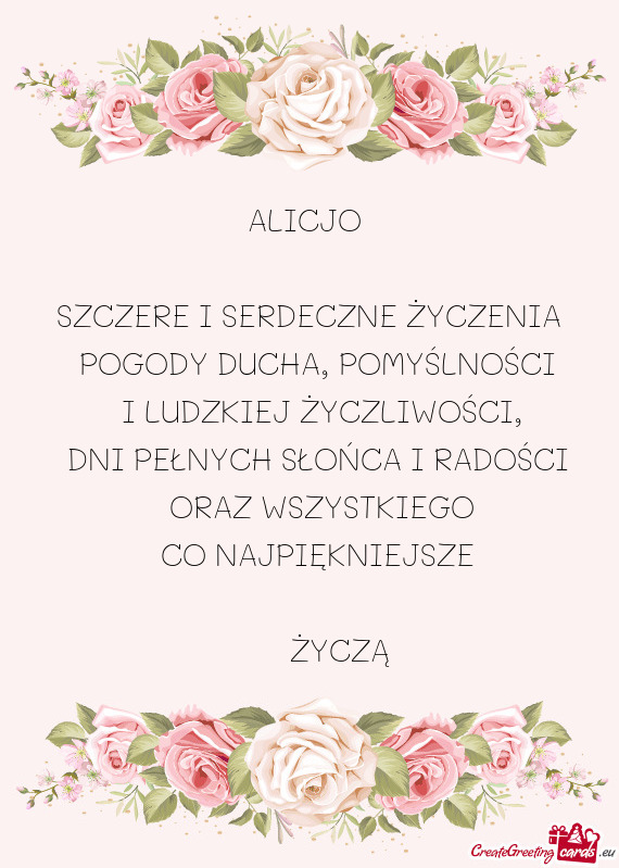 ALICJO  SZCZERE I SERDECZNE ŻYCZENIA  POGODY DUCHA