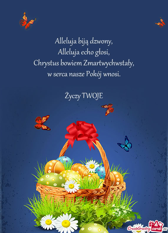 Alleluja biją dzwony,  Alleluja echo głosi,  Chrystus bowiem