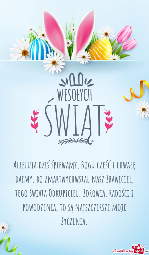 Alleluja dziś śpiewamy, Bogu cześć i chwałę dajmy, bo zmartwychwstał