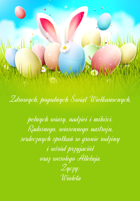 Alleluja. Życzy: Wioleta