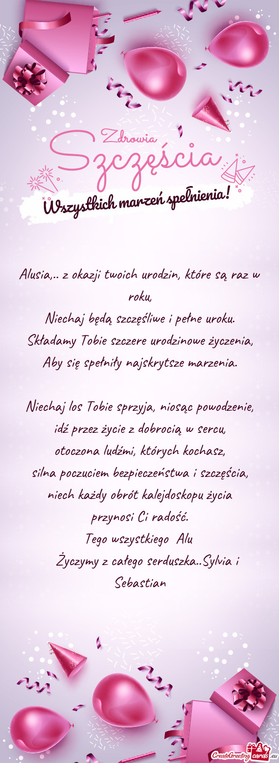 Alusia,.. z okazji twoich urodzin, które są raz w roku