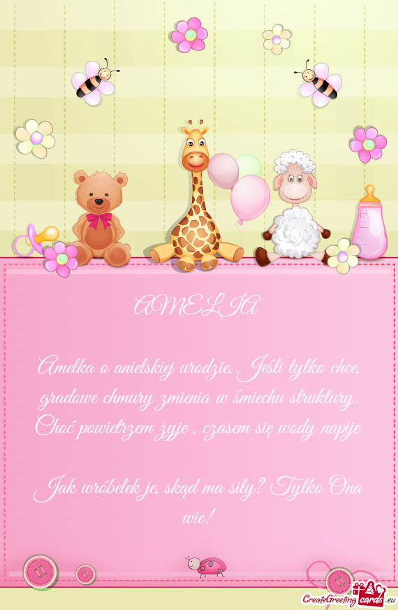 Amelka o anielskiej urodzie, Jeśli tylko chce, gradowe chmury zmienia w śmiechu struktury