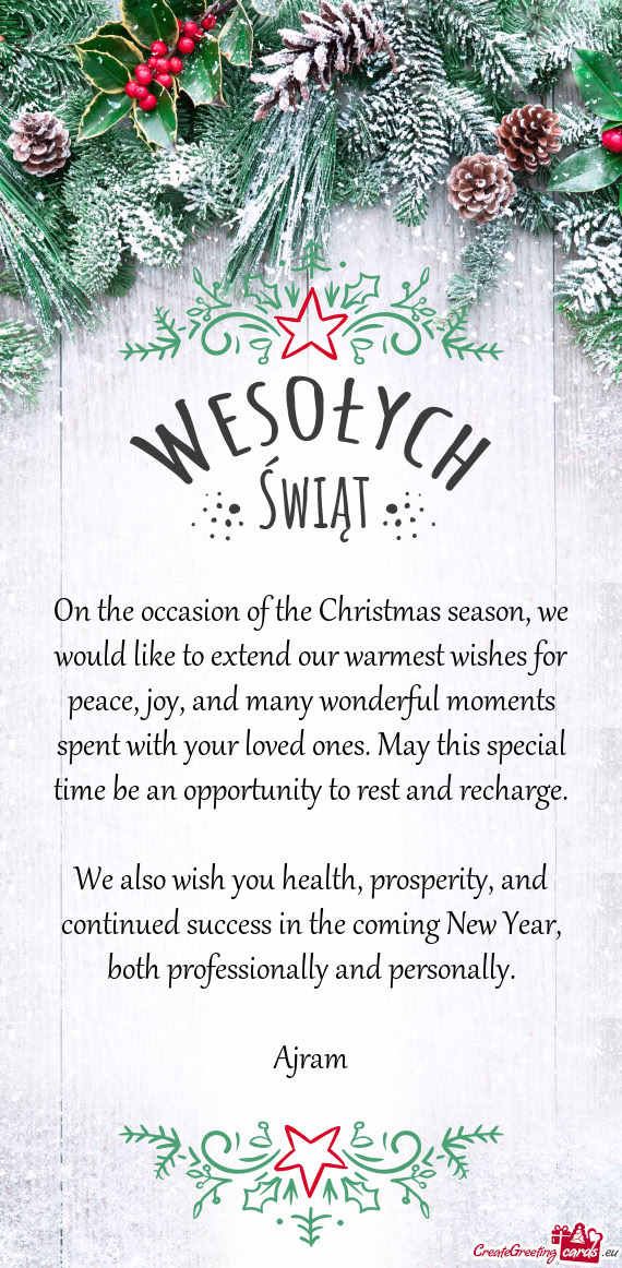 And many wonderful moments spent with your loved ones. May this special time be an opportunity to re