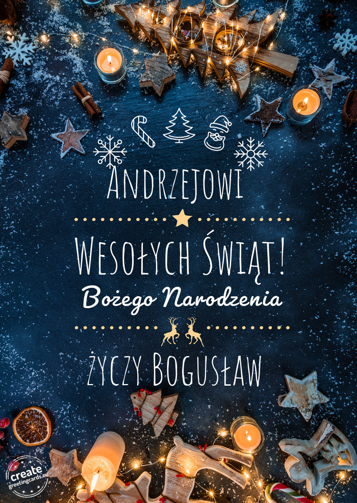 Andrzejowi Wesołych Świąt Bogusław