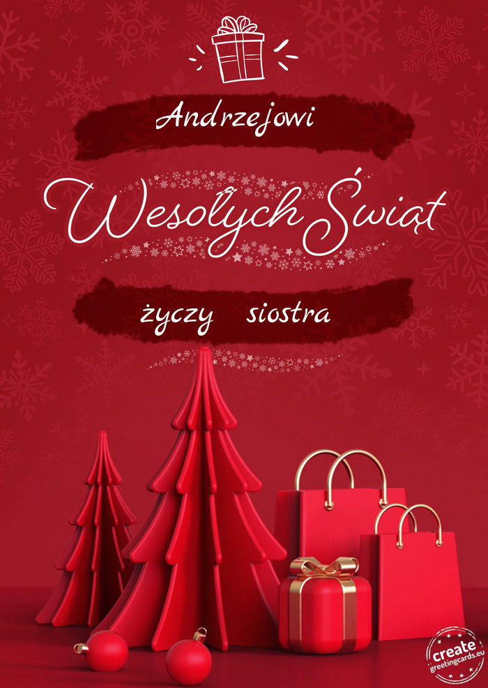 Andrzejowi Wesołych Świąt siostra