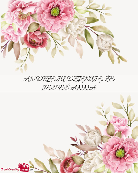 ANDRZEJU DZIĘKUJĘ, ŻE JESTEŚ ANNA